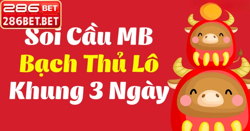 Thống kê tần suất bạch thủ lô khung 3 ngày chuẩn xác