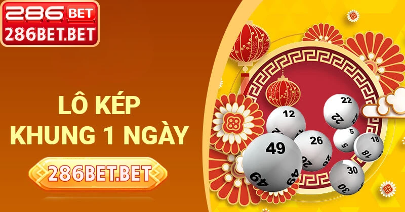 Lô Kép Khung 1 Ngày – Bí Quyết Bắt Bạch Thủ Kép Chuẩn