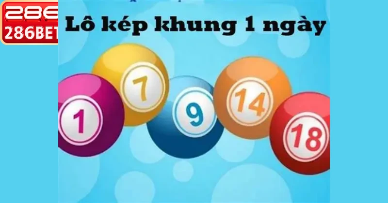 Lô Kép Khung 1 Ngày – Bí Quyết Bắt Bạch Thủ Kép Chuẩn 2026 Niềm vui thắng lớn cùng lô kép khung một ngày tại 286BET