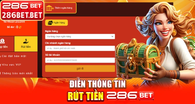 Các bước thao tác lệnh rút tiền 286BET trên điện thoại