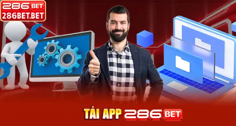 Hướng Dẫn Tải App 286BET Đa Nền Tảng – Androi, Ios Và PC Trải nghiệm đa thiết bị sau khi tải app 286BET thành công