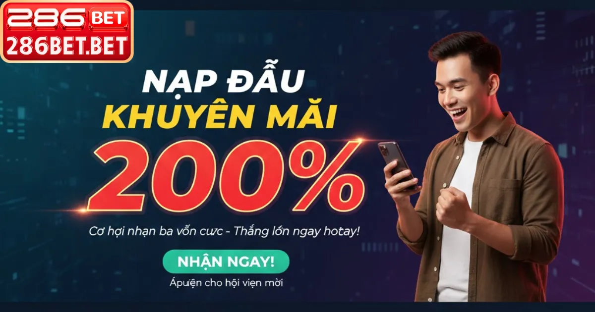 286BET - Trang Chủ Nhà Cái Uy Tín Thế Hệ Mới 2026 Ưu đãi nạp đầu 200% từ thương hiệu 286bet
